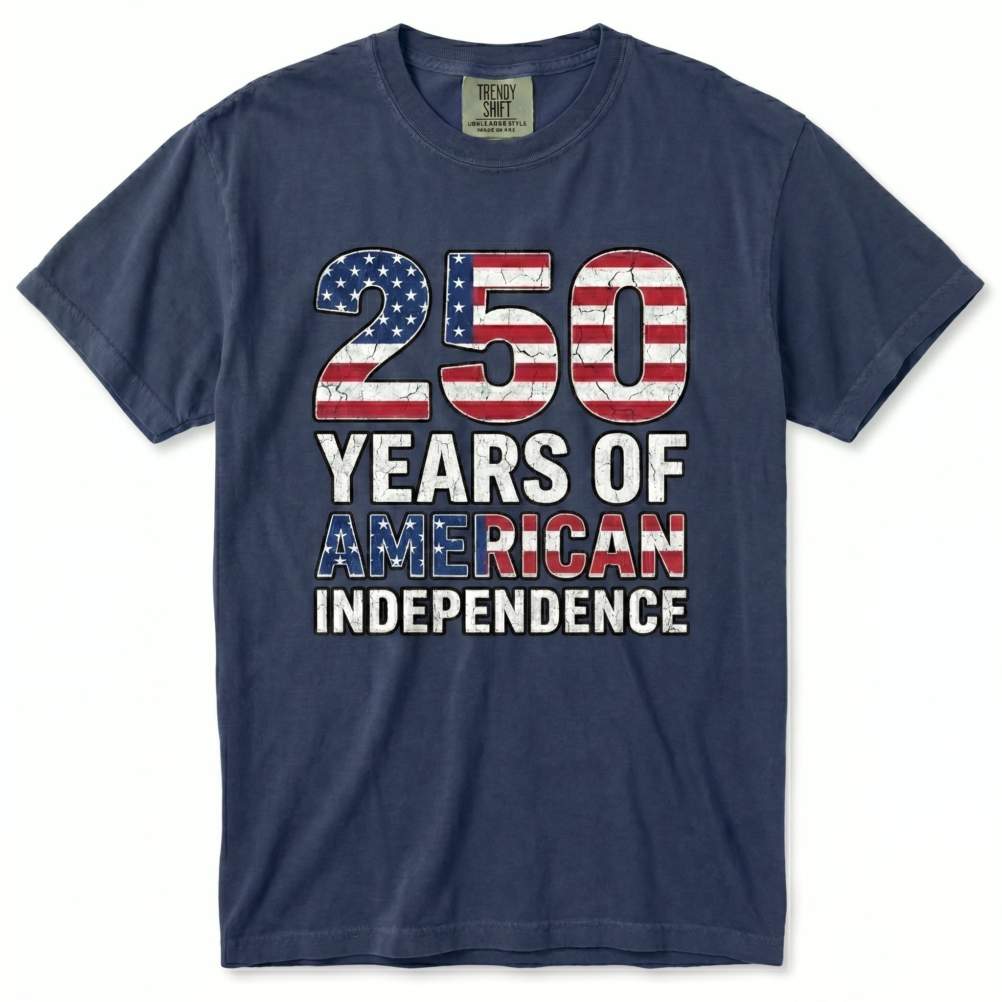 250th Independence Day T-Shirt - 250 Years of Freedom Patriotic Tee